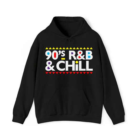 90's R&B & Chill Hoodie